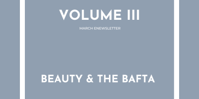 Volume III Beauty & the Bafta (2)